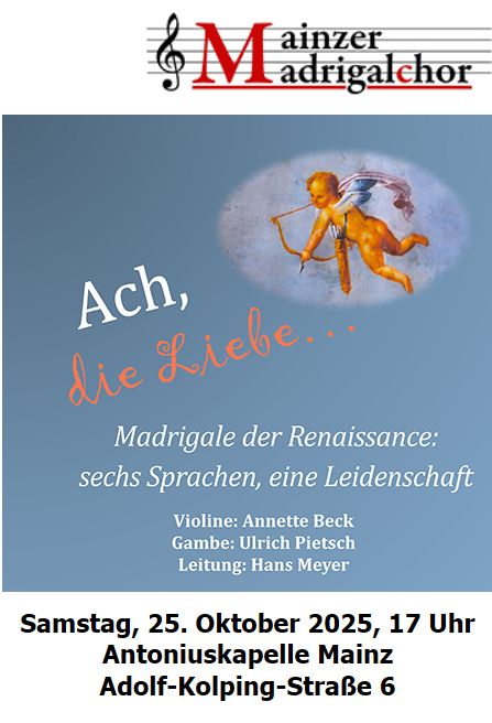 Konzert "Ach, die Liebe" mit dem Mainzer Madrigalchor