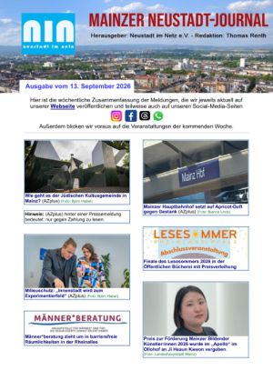 Mainzer Neustadt-Journal vom 13.09.2026 Das Mainzer Neustadt-Journal als PDF abrufbar